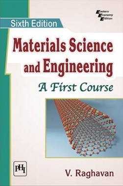 Materials Science and Engineering: A First Course (PHI Learning)